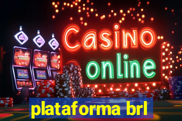 plataforma brl